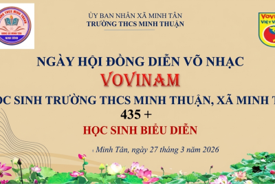 TRƯỜNG THCS MINH THUẬN  RỘN RÀNG TRONG NGÀY HỘI VÕ NHẠC VOVINAM NĂM 2026