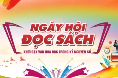 BÀI TUYÊN TRUYỀN  NGÀY SÁCH VÀ VĂN HÓA ĐỌC VIỆT NAM